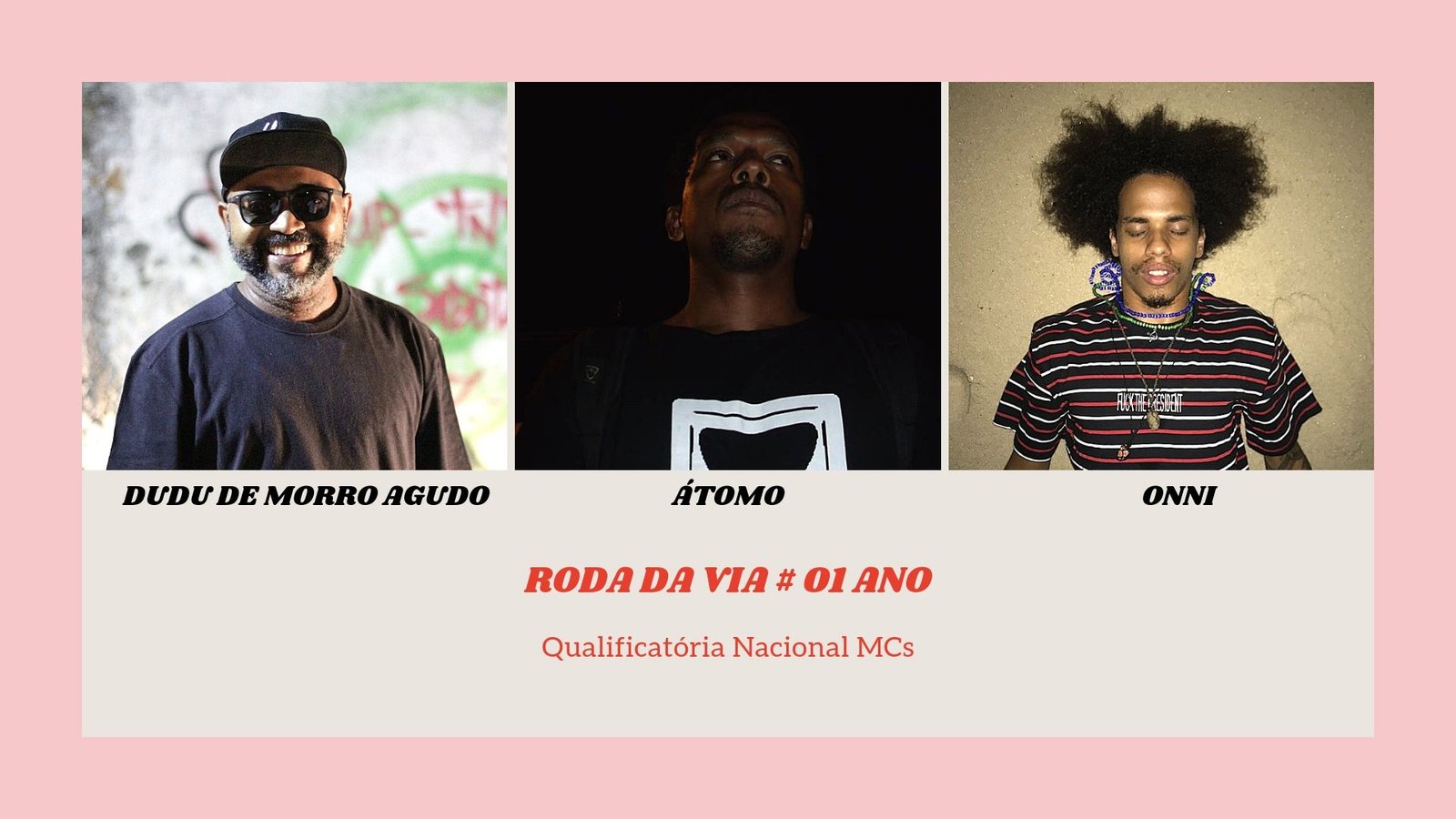 Roda da Via: Shows com Dudu de Morro Agudo, Átomo e ONNI