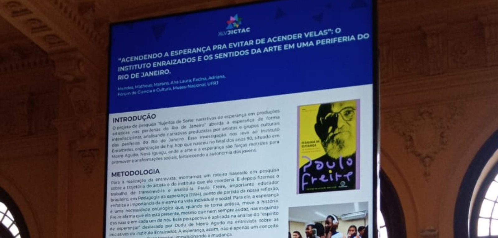 Alunos da UFRJ destacam Dudu de Morro Agudo e Instituto Enraizados em Semana de Iniciação Científica.